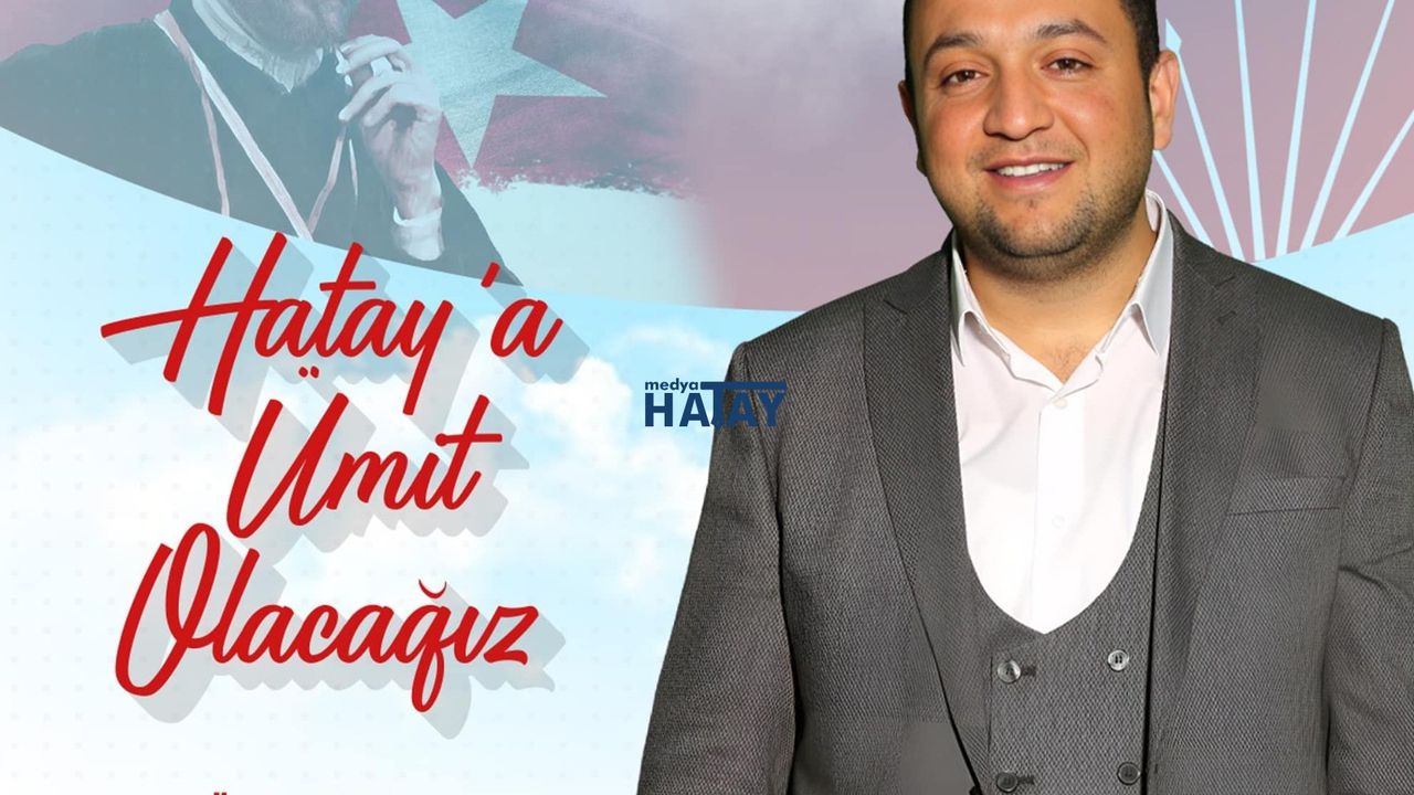 Kutlu, CHP Hatay İl Başkanlığına Adaylığını Açıkladı