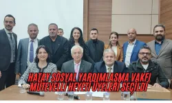 Hatay Sosyal Yardımlaşma Vakfı Mütevelli Heyeti Üyeleri Seçildi