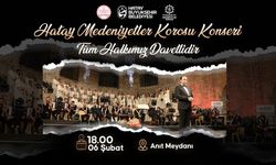 Hatay Medeniyetler Korosu’ndan 6 Şubat Anma Konseri