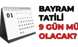 Ramazan Bayram Tatili Kaç Gün Sürecek?