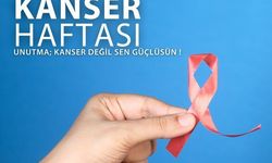 Hatay İl Sağlık Müdürlüğü’nden Ulusal Kanser Haftası’nda Erken Teşhis Çağrısı