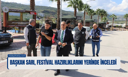 Başkan Sarı, Festival Hazırlıklarını Yerinde İnceledi