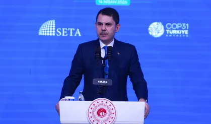 Bakan Kurum’dan COP31 Mesajı: Mücadele sürecek