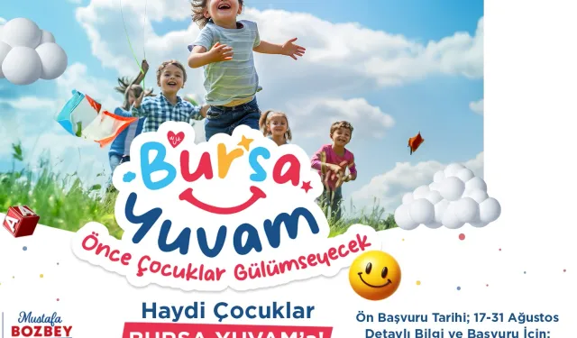 'Bursa Yuvam' için ön başvuru zamanı