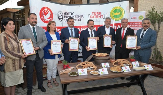 HATAY'DA 6 YÖRESEL LEZZET DAHA TESCİLLENDİ