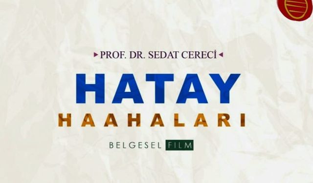 Hatay'ın Bin Yıllık Sesi: Haahalar Belgeseli