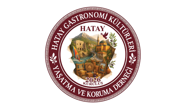 Hatay Gastronomi Mirası İçin Yeni Dernek Kuruldu