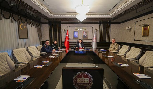 Hatay’da Ramazan Bayramı Güvenlik Tedbirleri Toplantısı