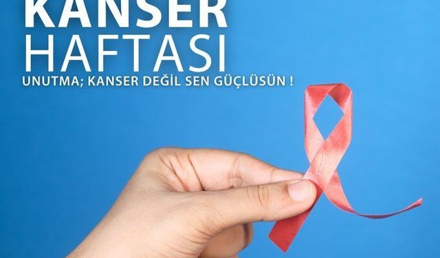 Hatay İl Sağlık Müdürlüğü’nden Ulusal Kanser Haftası’nda Erken Teşhis Çağrısı
