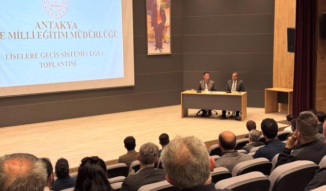 Antakya’da Ortaokul Müdürlerine LGS Bilgilendirmesi