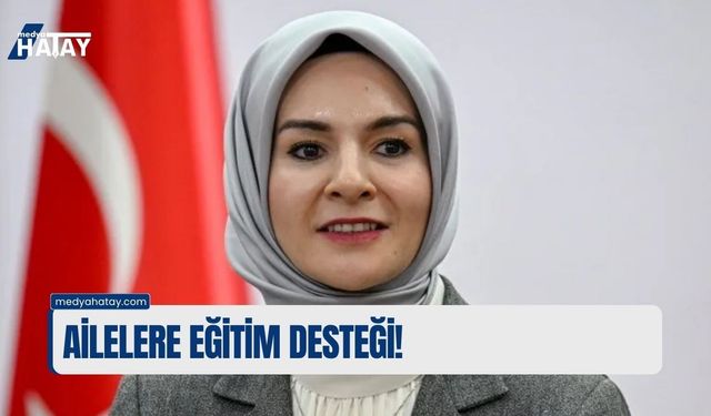 Ailelere 11 Bin 38 TL’ye Kadar Eğitim Desteği