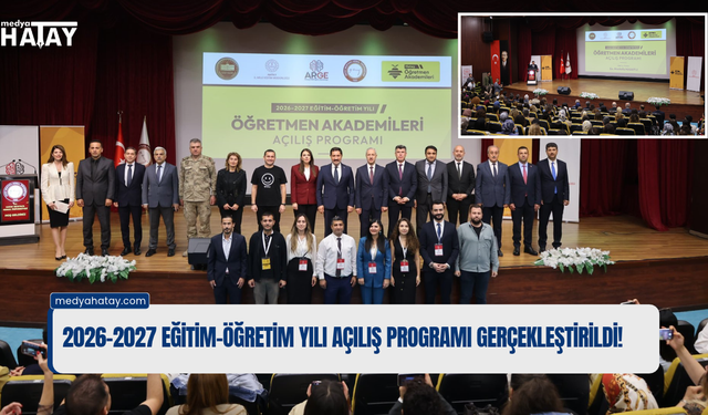Hatay Öğretmen Akademileri Açılışı Yapıldı!