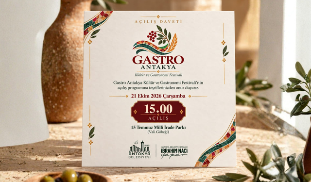 Gastro Antakya Kültür ve Gastronomi Festivali Başlıyor
