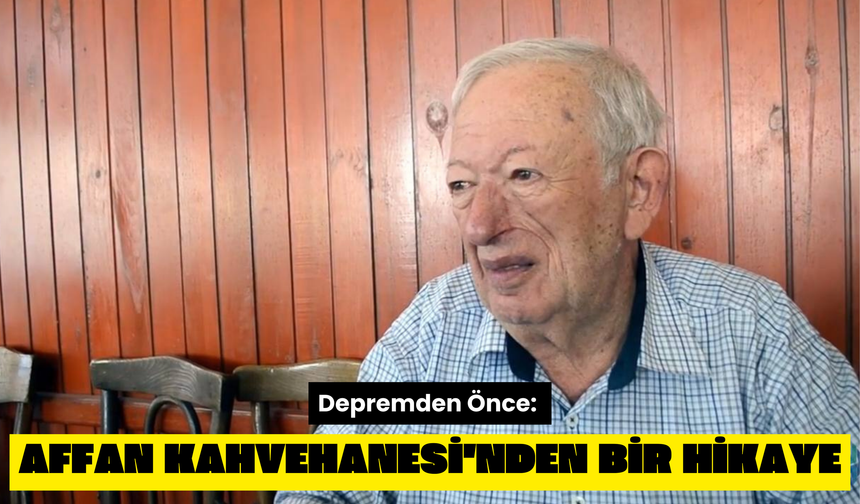 110 Yıllık Kahvehane'de Bir Ömür - AFFAN KAHVESİ