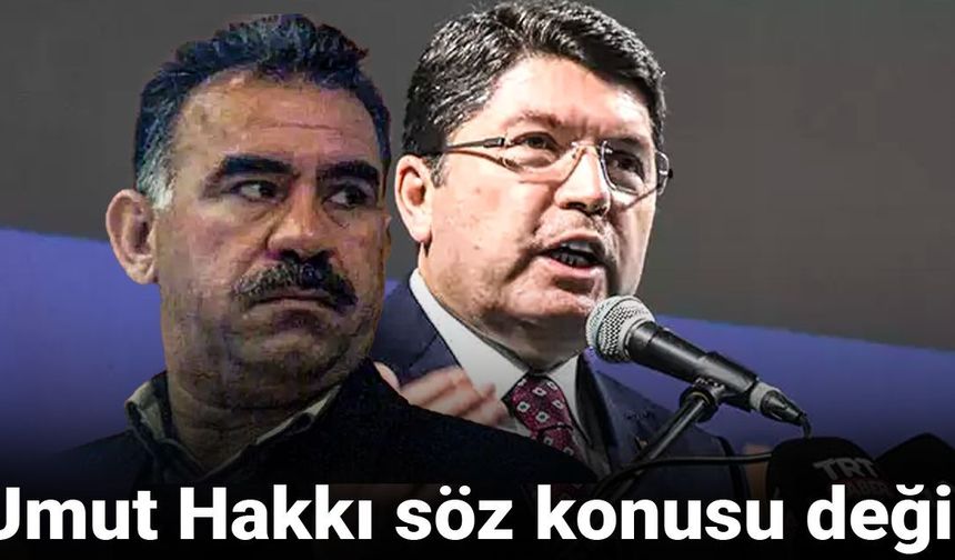 Tunç: Umut Hakkı Söz Konusu Değil