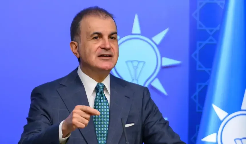 Ömer Çelik’ten Suriye Açıklaması!