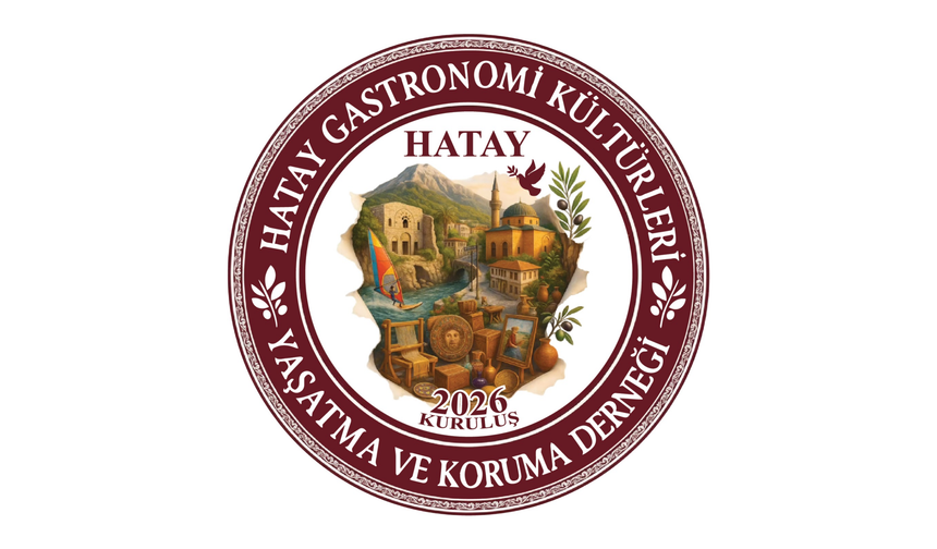 Hatay Gastronomi Mirası İçin Yeni Dernek Kuruldu
