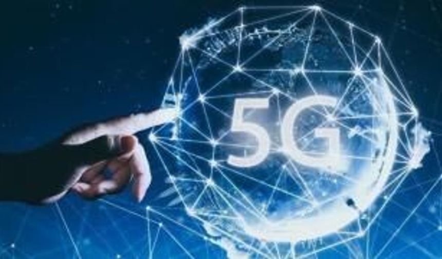 81 İlde 5G Başladı, 21 Milyon Aboneye Ulaştı