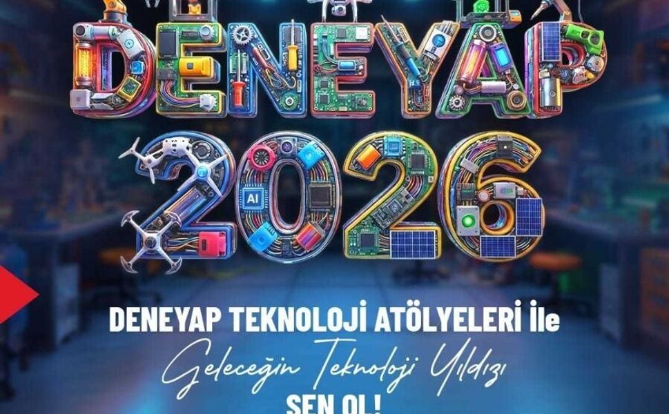 DENEYAP Teknoloji Atölyeleri’ne Başvurular Devam Ediyor!