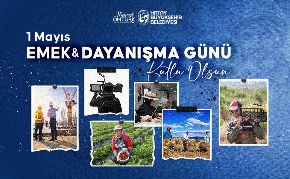 Başkan Öntürk’ten 1 Mayıs Mesajı