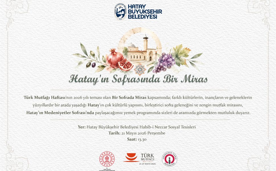 Hatay’da “Medeniyetler Sofrası” Etkinliği Düzenlenecek