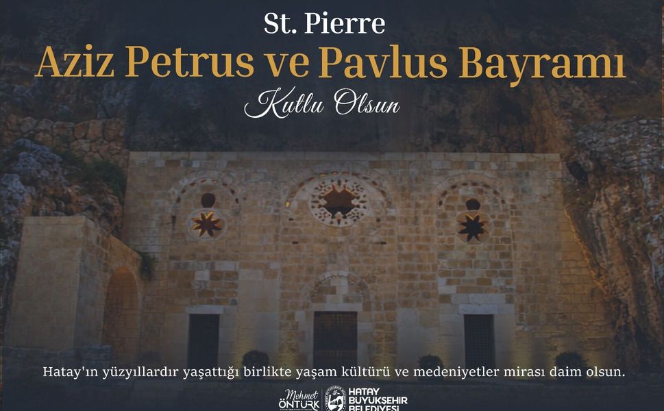 Başkan Öntürk’ten St. Pierre Aziz Petrus ve Pavlus Bayramı Mesajı