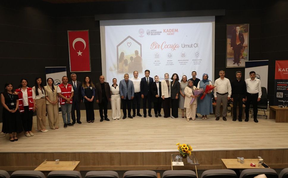 Hatay’da Koruyucu Aile Bilinci İçin Güçlü İş Birliği!