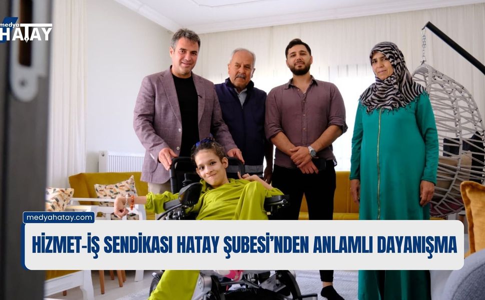 Hizmet-İş Sendikası Hatay Şubesi’nden Anlamlı Dayanışma