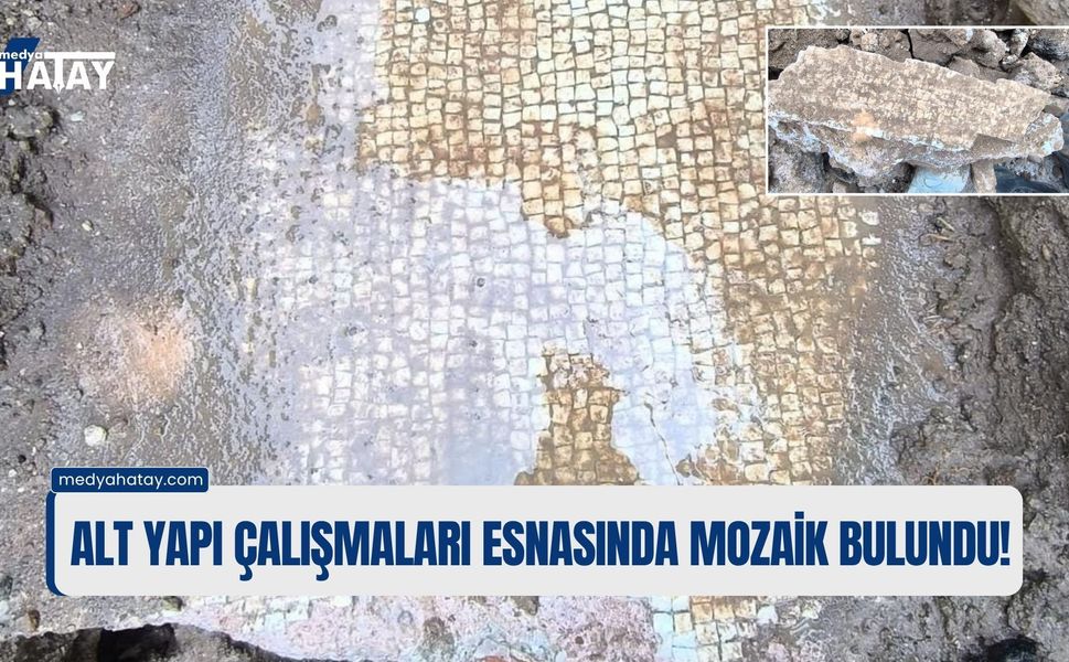 Alt yapı çalışmaları esnasında mozaik bulundu!