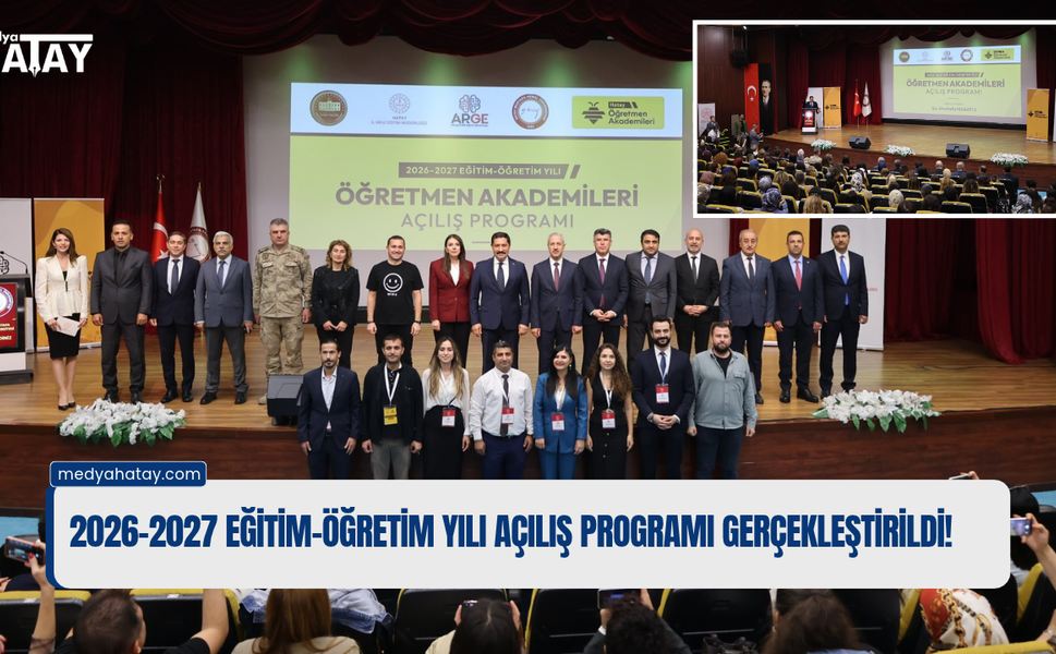 Hatay Öğretmen Akademileri Açılışı Yapıldı!