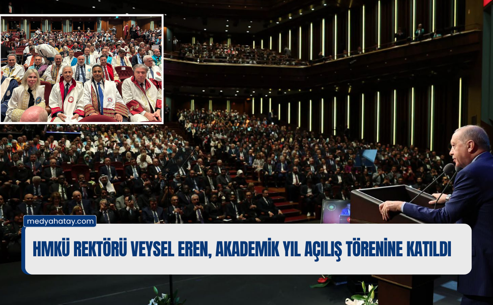 HMKÜ Rektörü Veysel Eren, Akademik Yıl Açılış Törenine Katıldı