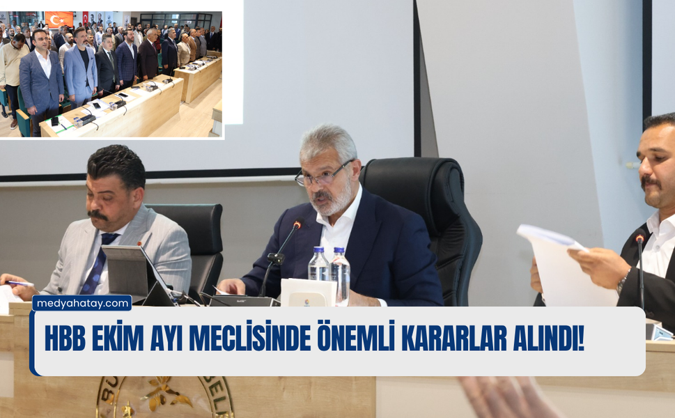 HBB Ekim Ayı Meclisinde Önemli Kararlar Alındı